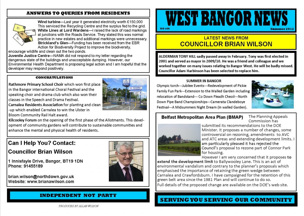 WEST BANGOR NEWS 108 - SUMMER 2012 Brian Wilson North Down Councillor, first Green Party MLA in Northern Ireland
